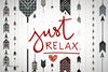 just Relax